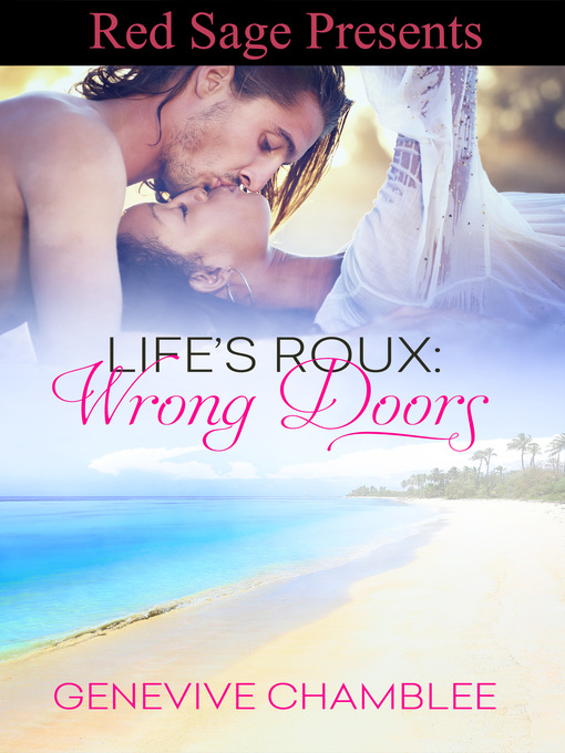 Title details for Life's Roux by Genevive Chamblee - Available